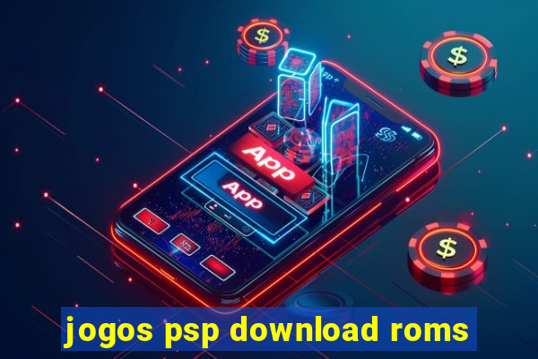 jogos psp download roms